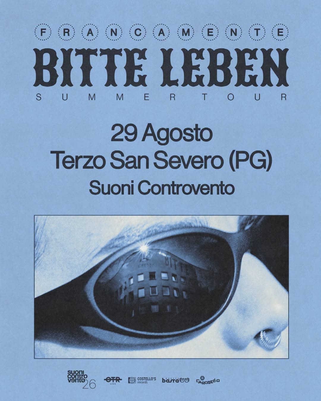 FRANCAMENTE – Bitte Leben Summer Tour